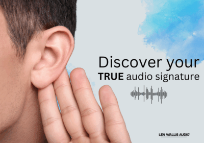 Why Auditioning Hi-Fi Gear is Essential at Len Wallis Audio in Lane Cove